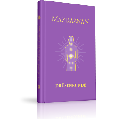 MAZDAZNAN-Drüsenkunde