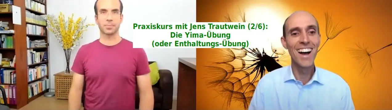 Praxisvideo 2: Die Yima-Übung