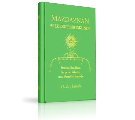 MAZDAZNAN-Wiedergeburtskunde